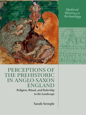 cover image of Perceptions of the Prehistoric in Anglo-Saxon England